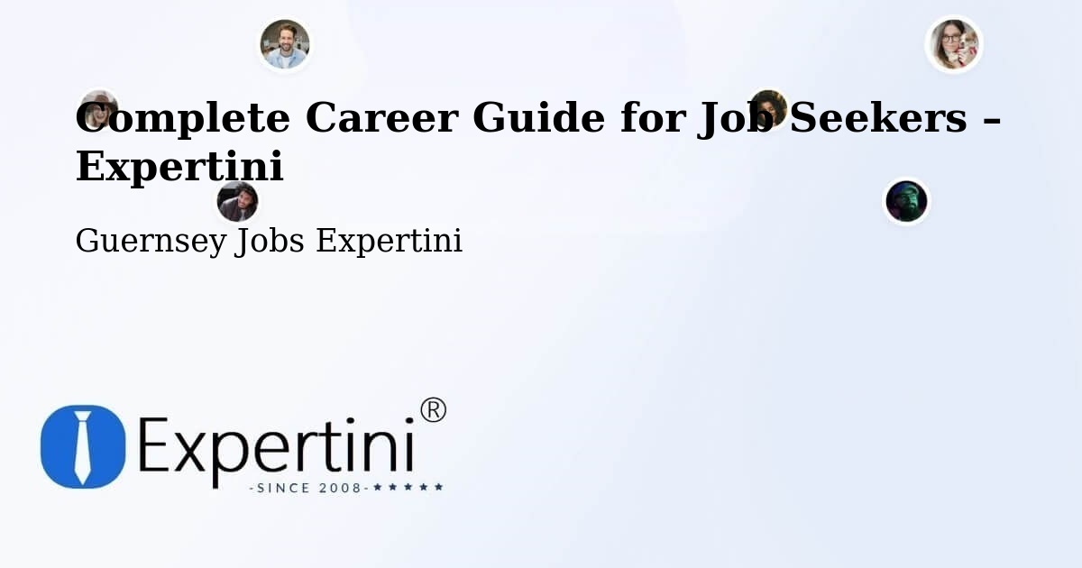 Career Guide for Job Seekers – Les Sages - Les Sages, Guernsey Jobs Expertini