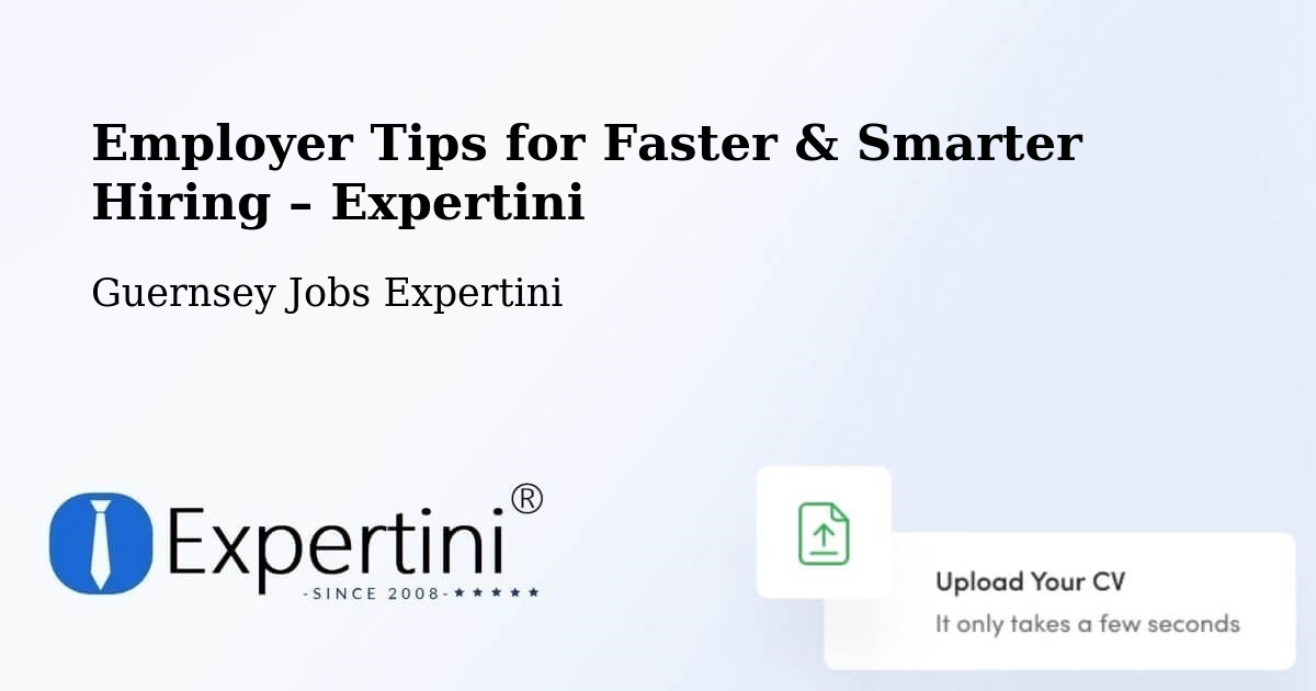 Employer Tips for Hiring & Recruitment – Les Sages - Les Sages, Guernsey Jobs Expertini