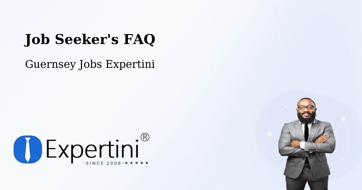 Job Seeker FAQ – Les Sages - Guernsey Jobs Expertini