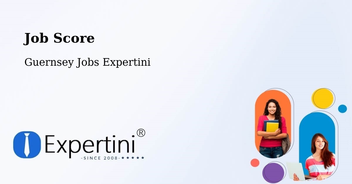 Job Score & Job Description Score Tool – Les Sages - Guernsey Jobs Expertini
